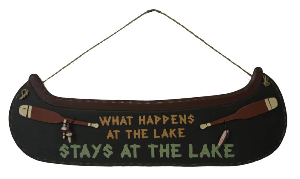 15"L What Happens at the Lake Stays at the Lake Canoe Shaped Wall Sign