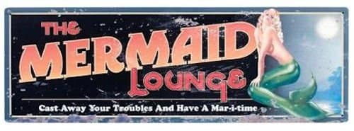 The Mermaid Lounge Tin Sign 24”L Nautical Tropical Home Decor