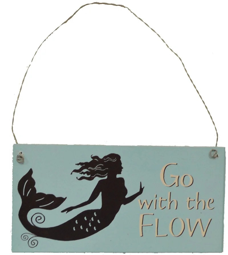 Mermaid Thoughts Wooden Sign - Go with the Flow 7”L